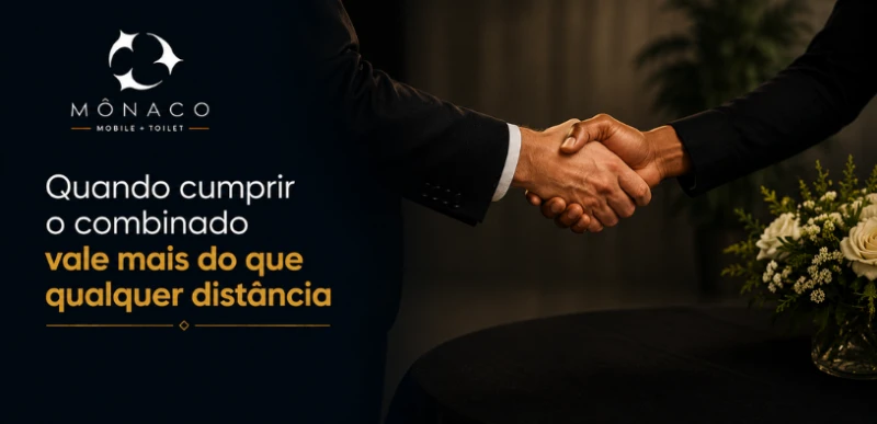 Quando cumprir o combinado vale mais do que qualquer distância